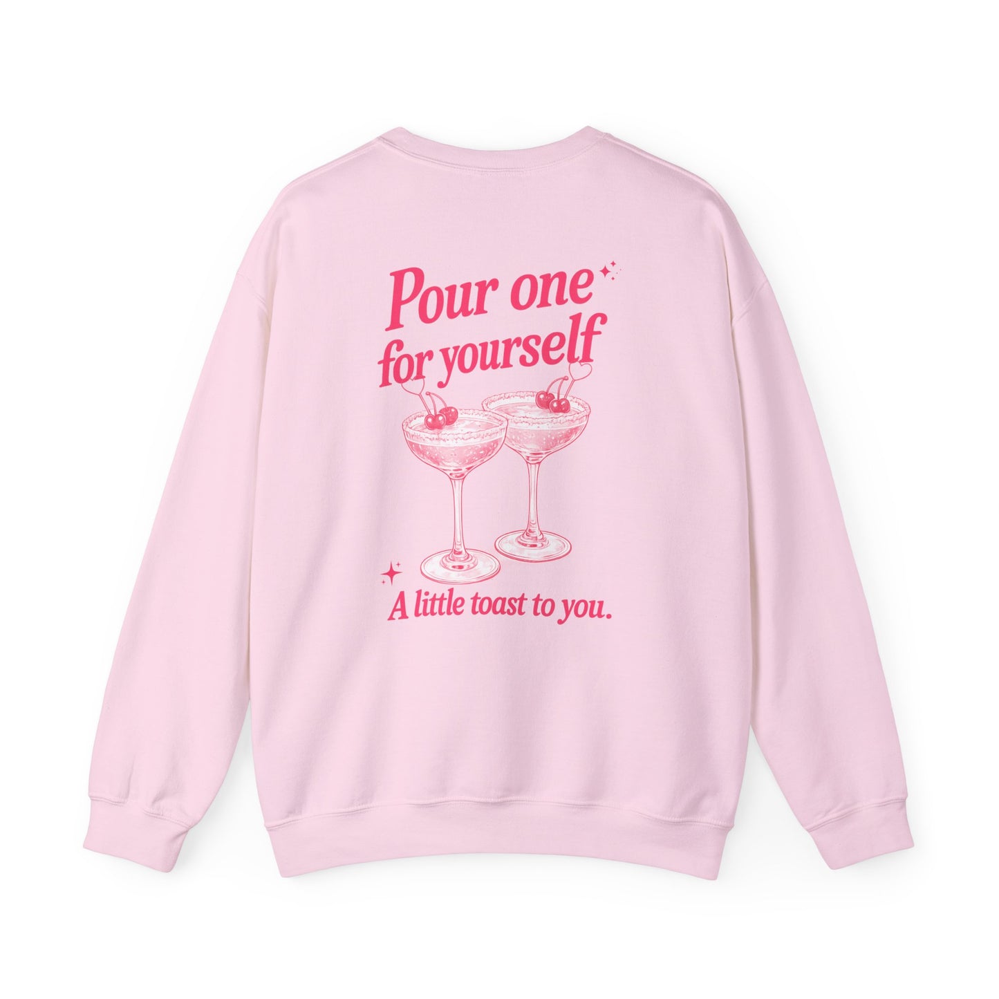 A Toast to You Crewneck - Self Love Club Sweatshirt