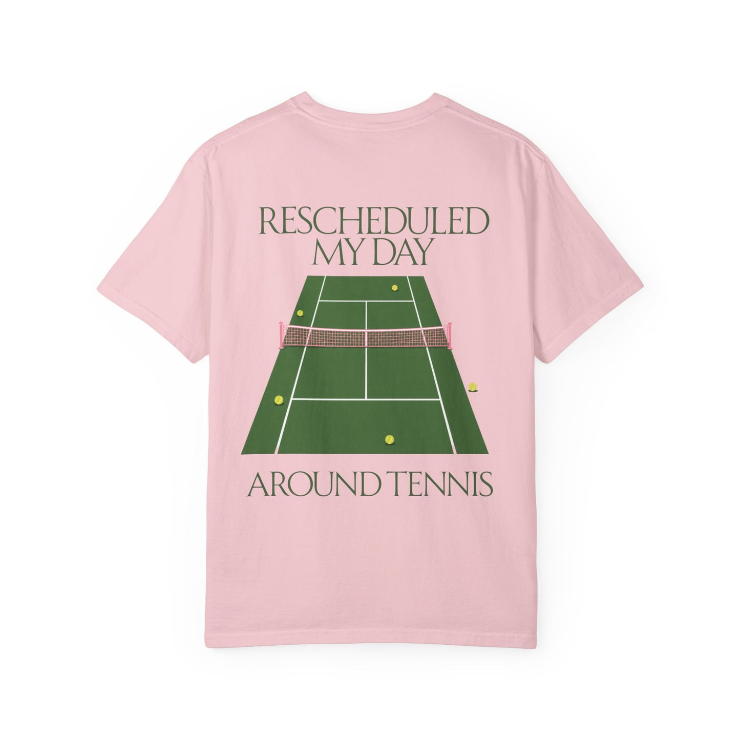 T-Shirt — "Rescheduled My Day Around Tennis" Graphic Tee
