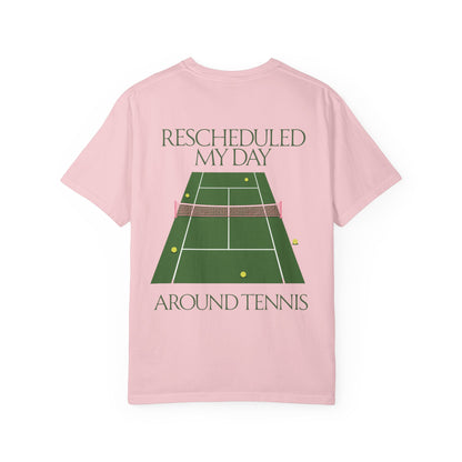 T-Shirt — "Rescheduled My Day Around Tennis" Graphic Tee