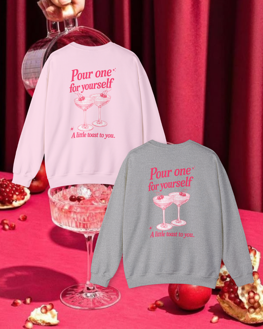 A Toast to You Crewneck - Self Love Club Sweatshirt