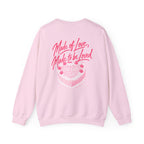 Made of Love, Made to be Loved Crewneck - Self Love Club Sweatshirt