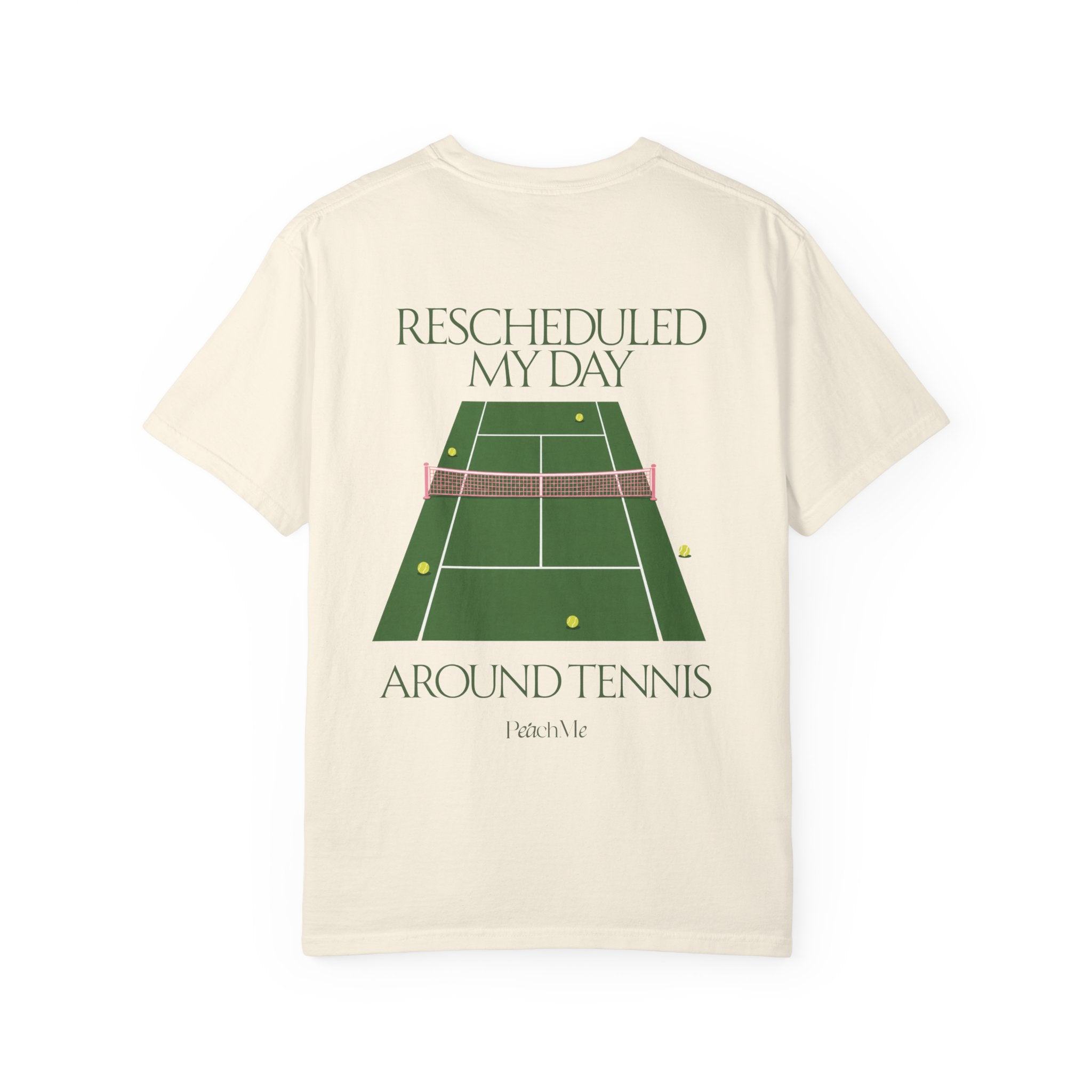 T-Shirt — "Rescheduled My Day Around Tennis" Graphic Tee