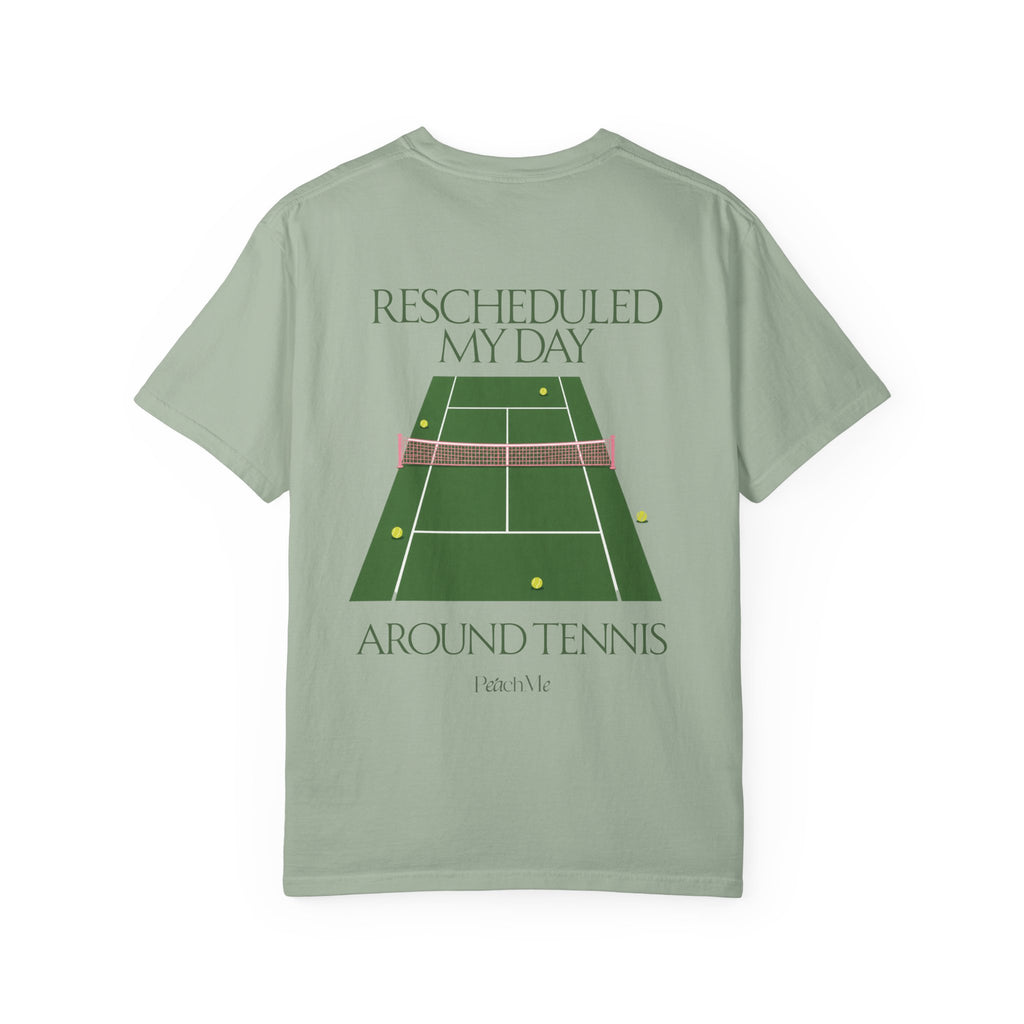 T-Shirt — "Rescheduled My Day Around Tennis" Graphic Tee