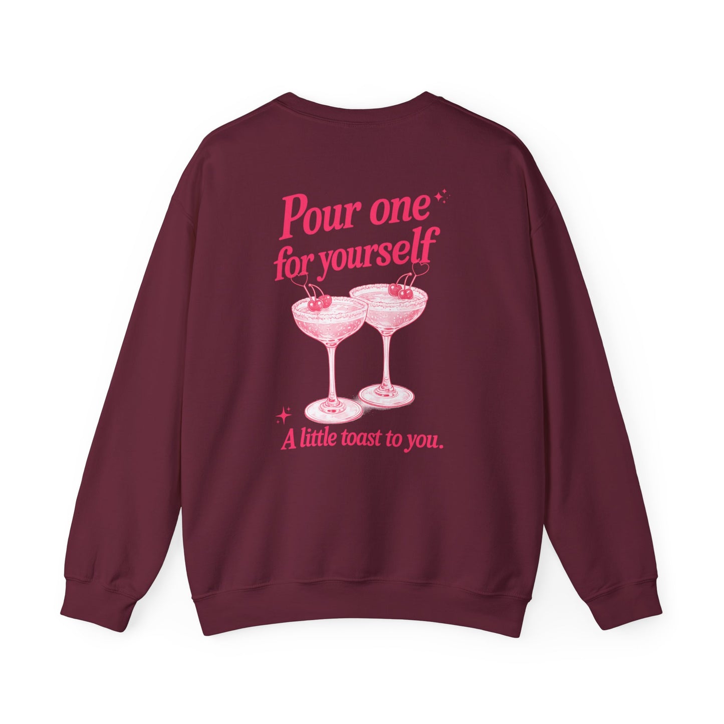 A Toast to You Crewneck - Self Love Club Sweatshirt