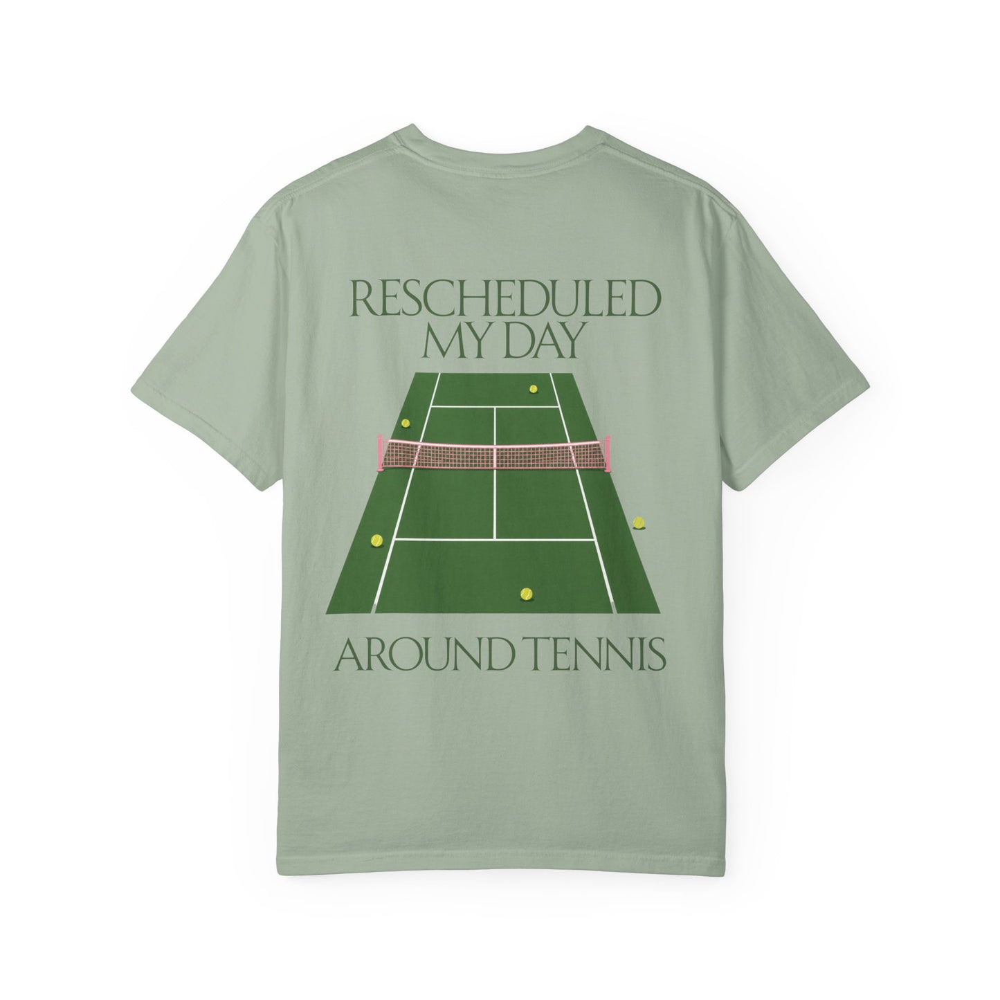 T-Shirt — "Rescheduled My Day Around Tennis" Graphic Tee