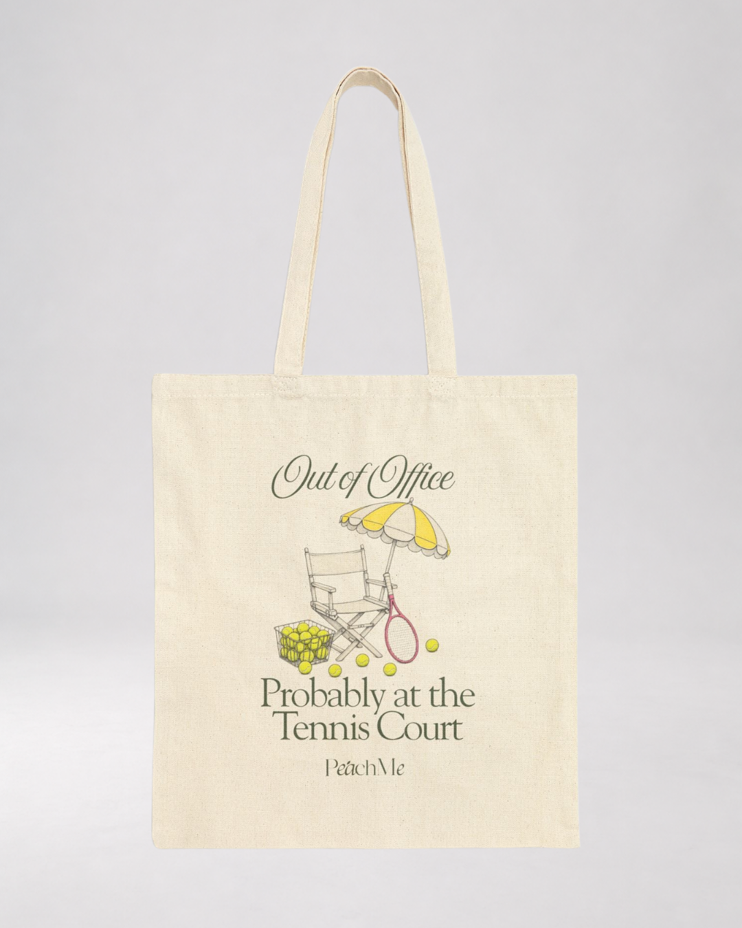 Out of Office, Probably at the Tennis Court Canvas Tote