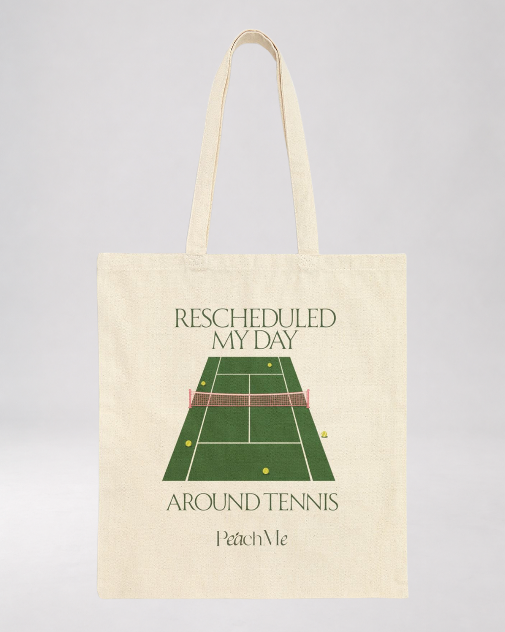 Rescheduled My Day Around Tennis Canvas Tote